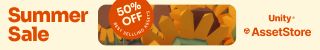 The Unity Asset Store Summer Sale is on – and this year, it comes with an exciting twist. For a limited time, you can save 50% on a wide selection of assets, including Editor Extensions, Visual Scripting tools, VFX, Animations, Environments, Characters, and much more.  Daily Flash Deals have also returned, featuring steep discounts that change every 24 hours. Each deal starts at 70% off on day one, drops to 60% the next day, and settles at 50% for the remainder of the sale.  To keep things fresh, each day brings a new themed selection of Flash Deals. From massive bundles and powerful dev tools to retro gems, fantasy favorites, and sci-fi standouts, there's something new to discover every day – including a surprise theme revealed each Saturday.  Don’t miss your chance to stock up and save big. The Summer Sale won’t last forever.